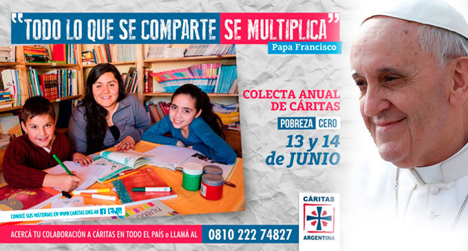 Colecta anual de Cáritas Argentina 2015 el 13 y 14 de Junio. Vos también podés participar