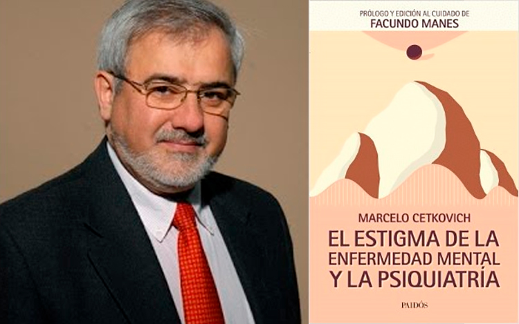 Lanzamiento del nuevo libro del Dr. Marcelo Cetkovich-Bakmas, el 23 de agosto a las 19 horas, en la Fundación INECO.